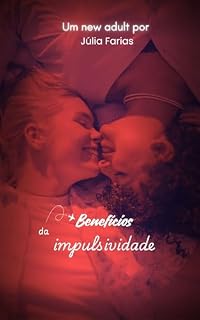 Livro Os Benefícios da Impulsividade