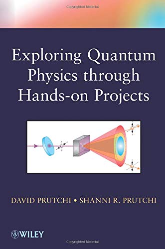 R.E.A.D Exploring Quantum Physics through Hands-on Projects [Z.I.P]