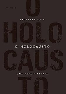 Livro O Holocausto: Uma nova história