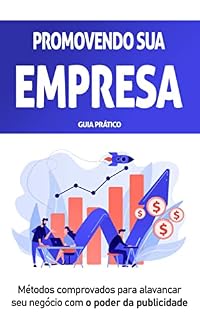 Livro SEGREDOS DA PUBLICIDADE: Como ter mais sucesso no seu negocio usando o poder da publicidade