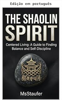Livro O espírito Shaolin: viver a partir do centro