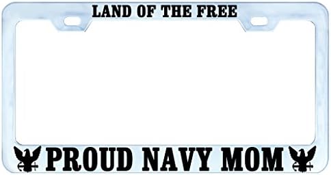 LAND OF THE FREE PROUD NAVY MOM Auto License Plate Frame Tag Metal, Weatherproof Vinyl Letters Chrome Black