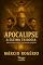 Livro Apocalipse: A Última Trilogia: Três eras. Uma verdade. O fim revelado em camadas.