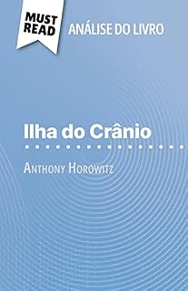 Livro Ilha do Crânio de Anthony Horowitz (Análise do livro): Análise completa e resumo pormenorizado do trabalho