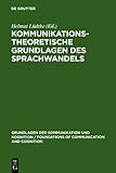 Kommunikationstheoretische Grundlagen des Sprachwandels, , 3111784819