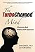 The TurboCharged Mind: Eliminate Bad Habits with Hypnosis