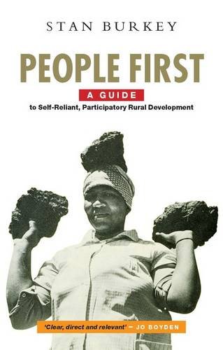 People First: A Guide to Self-Reliant Participatory Rural Development