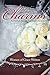 The Charms: A Novel About Eternal Choices by Women of Grace Writers