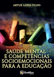 Livro Saúde Mental e Competências Socioemocionais para a Educação