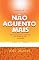 Livro Não aguento mais: Uma perspectiva espiritual da vida de José na prisão