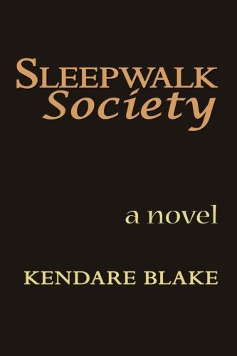 Sleep Walk Society by Kendare Blake (2010-07-01)