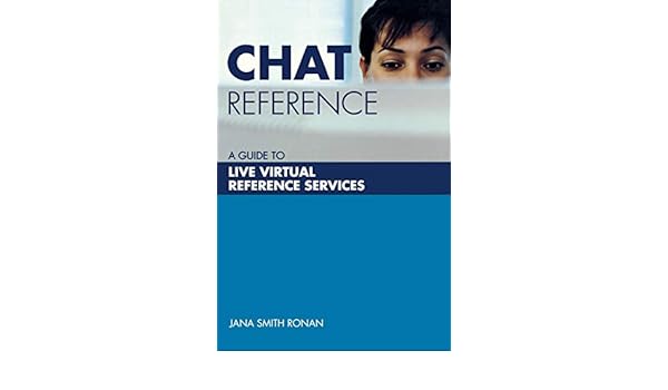 Amazoncom Chat Reference A Guide To Live Virtual - 
