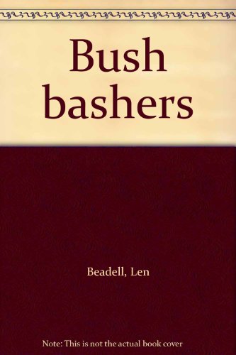 Bush bashers