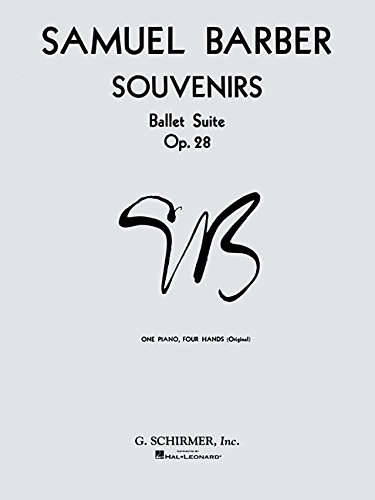 SOUVENIRS BALLET SUITE OP. 28 ONE PIANO FOUR HANDS