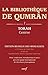 La bibliothèque de Qumrân : Tome 1, Torah-Genèse, édition bilingue des manuscrits by 