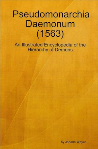 Download Pseudomonarchia Daemonum (1563) - An Illustrated Encyclopedia of the Hierarchy of Demons (English Edition) PDF