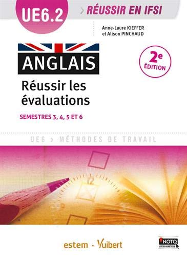 Ue 6 2 Anglais Reussir Les Evaluations Semestres 3 A 6 Amazon Fr Kieffer Anne Laure Pinchaud Alison Livres