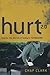 Hurt 2.0: Inside the World of Today's Teenagers (Youth, Family, and Culture) - Book by Dr. Chap Clark