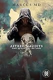 Astres maudits: Tant qu'il y aura des loups (French Edition) by