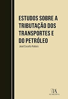 Livro Estudos sobre a Tributação dos Transportes e do Petróleo