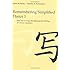 Remembering Simplified Hanzi: Book 1, How Not to Forget the Meaning and Writing of Chinese Characters