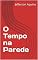 Livro O Tempo na Parede