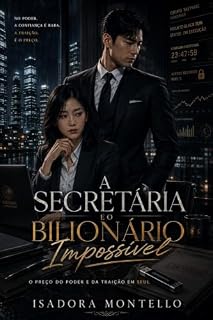 Livro A Secretaria e o Bilionário Impossível