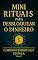Livro Mini rituais para desbloquear o dinheiro: Práticas simples para liberar bloqueios financeiros e ativar o fluxo da prosperidade
