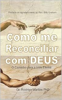 Livro Como Me Reconciliar Com DEUS: O Caminho para a Vida Eterna (PUBLISHER BEST S3LLER. - QS)