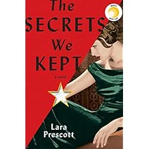 The Secrets We Kept: A novel