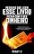 Livro Pessoas que Leem esse Livro Ficam com o seu Dinheiro: Como gerir suas finanças e faturar mais em passos simples