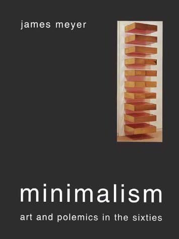 Minimalism: Meyer, James: 9780714856537: Amazon.com: Books