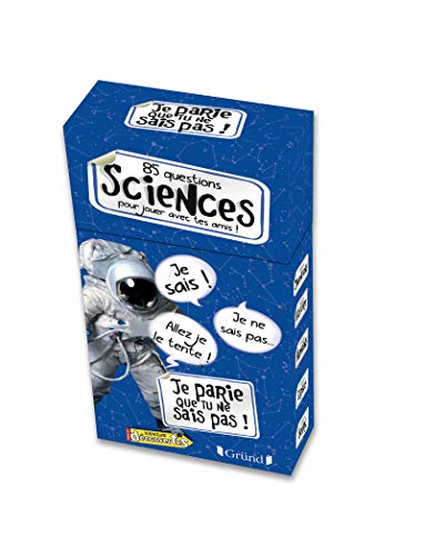 85 questions sciences pour jouer avec tes amis ! by Collectif