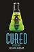 Cured: A Stung Novel