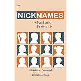 Nicknames: Past and Present