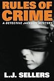 Rules of Crime (A Detective Jackson Mystery)