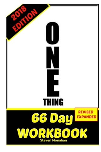 The One Thing: 66 Day Workbook (Entrepreneur Workshop) (Volume 1)