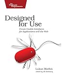 Designed for Use: Create Usable Interfaces for Applications and the Web cover
