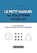 Le petit manuel des solutions visuelles: 60 solutions visuelles à tous vos problèmes (Les petits manuels du quotidien) (French and English Edition) by Kevin Duncan