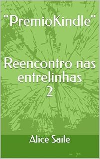 Livro "PremioKindle" Reencontro nas entrelinhas