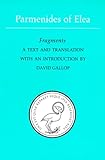 Parmenides of Elea : A text and translation with an Introduction, Parmenides of Elea and Gallop, David, 0802069088