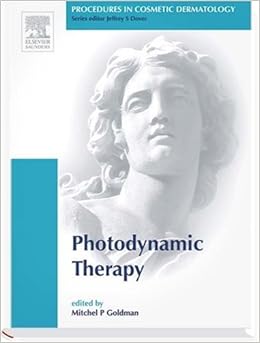 Procedures in Cosmetic Dermatology Series: Photodynamic Therapy