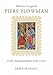 Piers Plowman: A New Annotated Edition of the C-Text (Exeter Medieval Texts and Studies LUP) by