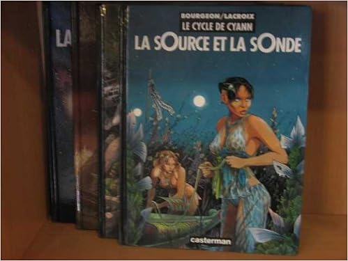 Amazon Fr Le Cycle De Cyann 1 2 3 Bonus La Source Et La Sonde Six Saisons Sur Ilo Aieia D Aldaal La Cle Des Confins Bourgeon Lacroix Livres