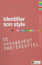 Identifier son style de management préférentiel