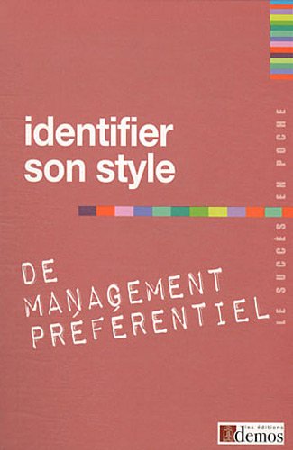 Identifier son style de management préférentiel