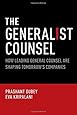 The Generalist Counsel: How Leading General Counsel are Shaping Tomorrow's Companies