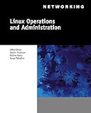 Linux Operations and Administration by 