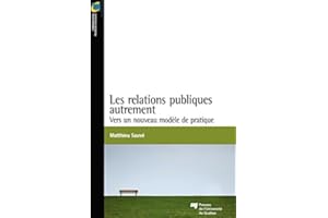 Les relations publiques autrement (French Edition)