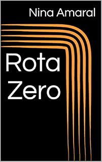 Livro Rota Zero (Saga Zero Livro 6)